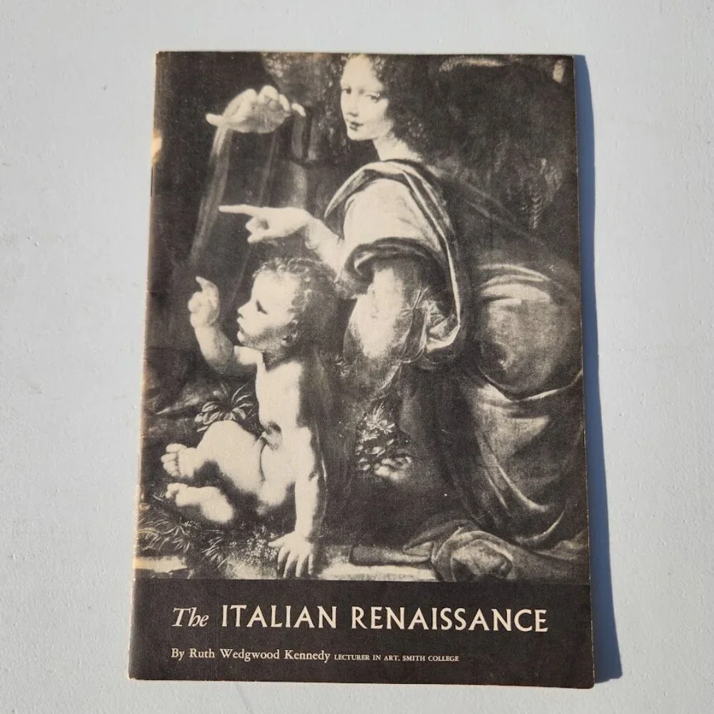 The Italian Renaissance Booklet Ruth Wedgwood Kennedy Smith College 1954 Art His